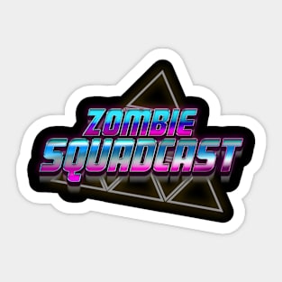 Zombie SquadCast Sticker